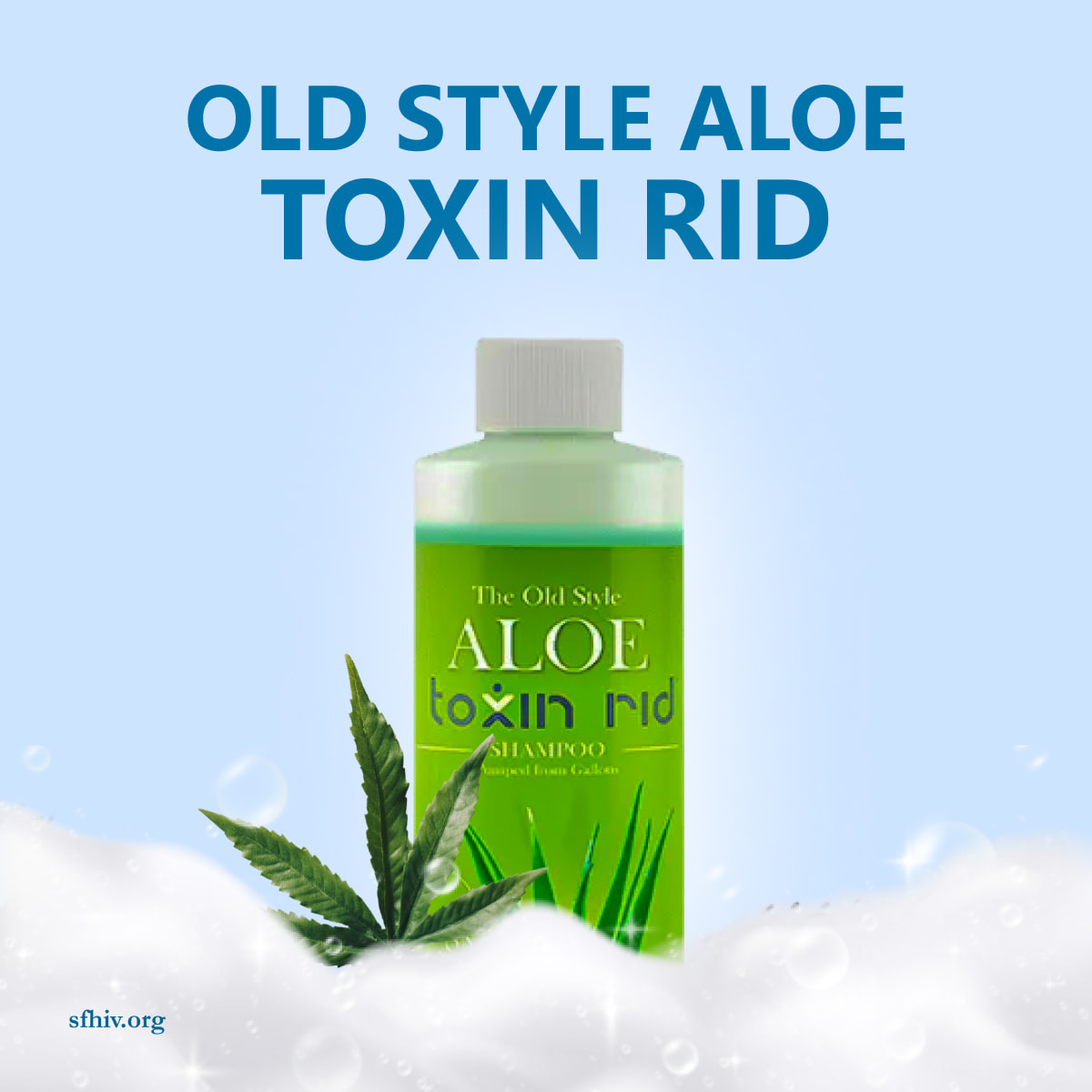 Old Style Aloe Toxin Rid